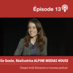 Aurélie Gonin, réalisatrice en altitude mais les pieds sur terre © DR