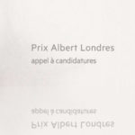 Les candidatures sont ouvertes pour le très prestigieux Prix Albert Londres 2021 © DR