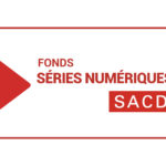 Les lauréats de la saison 2 du Fonds SACD Séries Numériques dévoilés © DR