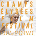 Toute la programmation du Champs-Elysées Film Festival ! © DR