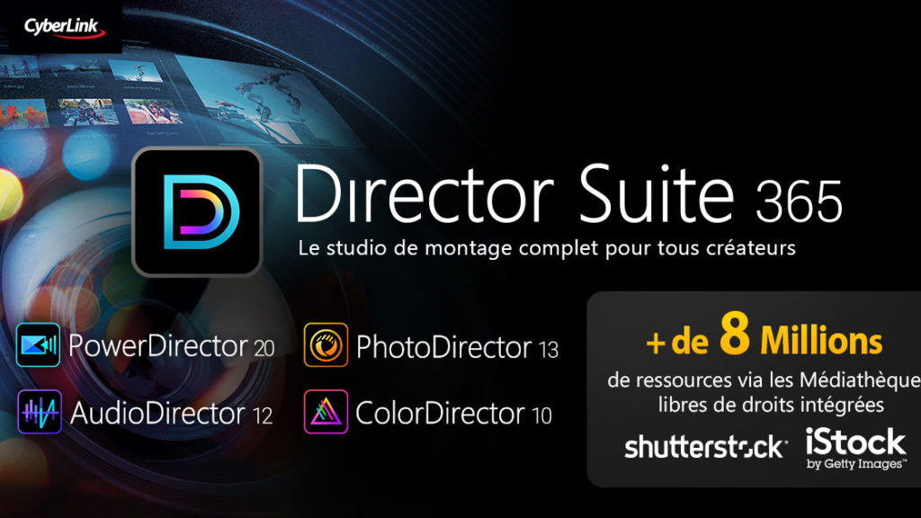 CyberLink lance les versions 2021 de PowerDirector et de ses autres logiciels de création multimédia © DR