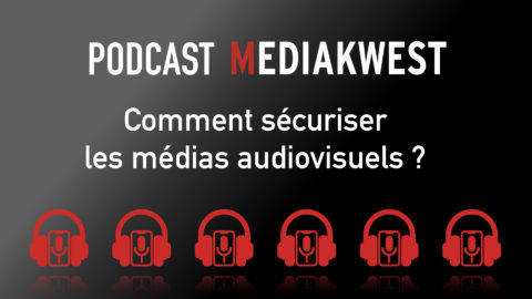 Lire la suite à propos de l’article Le podcast de la semaine : comment sécuriser les médias audiovisuels ?