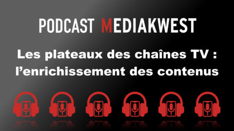 Lire la suite à propos de l’article Le nouveau podcast Mediakwest vous aide à enrichir le contenu de vos plateaux vidéo !