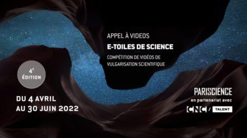 Lire la suite à propos de l’article L&rsquo;appel à vidéos pour la compétition E-toiles de sciences organisée par Pariscience vient d&rsquo;ouvrir !