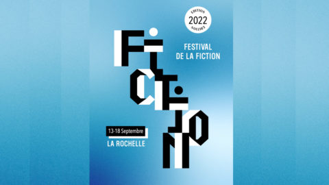 Lire la suite à propos de l’article Le Festival de la fiction prépare une édition 2022 historique !