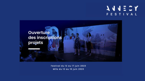 Lire la suite à propos de l’article Le Festival d&rsquo;Annecy ouvre ses inscriptions 2023 !
