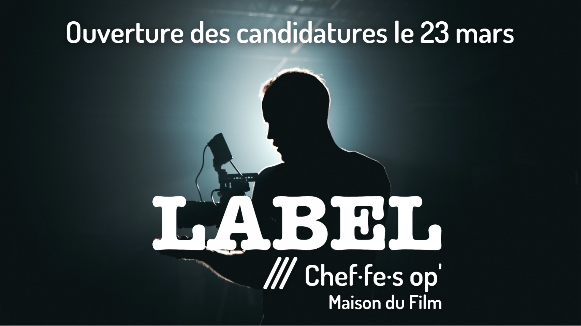 Lire la suite à propos de l’article La Maison du Film lance la première édition du Label Chef opérateur