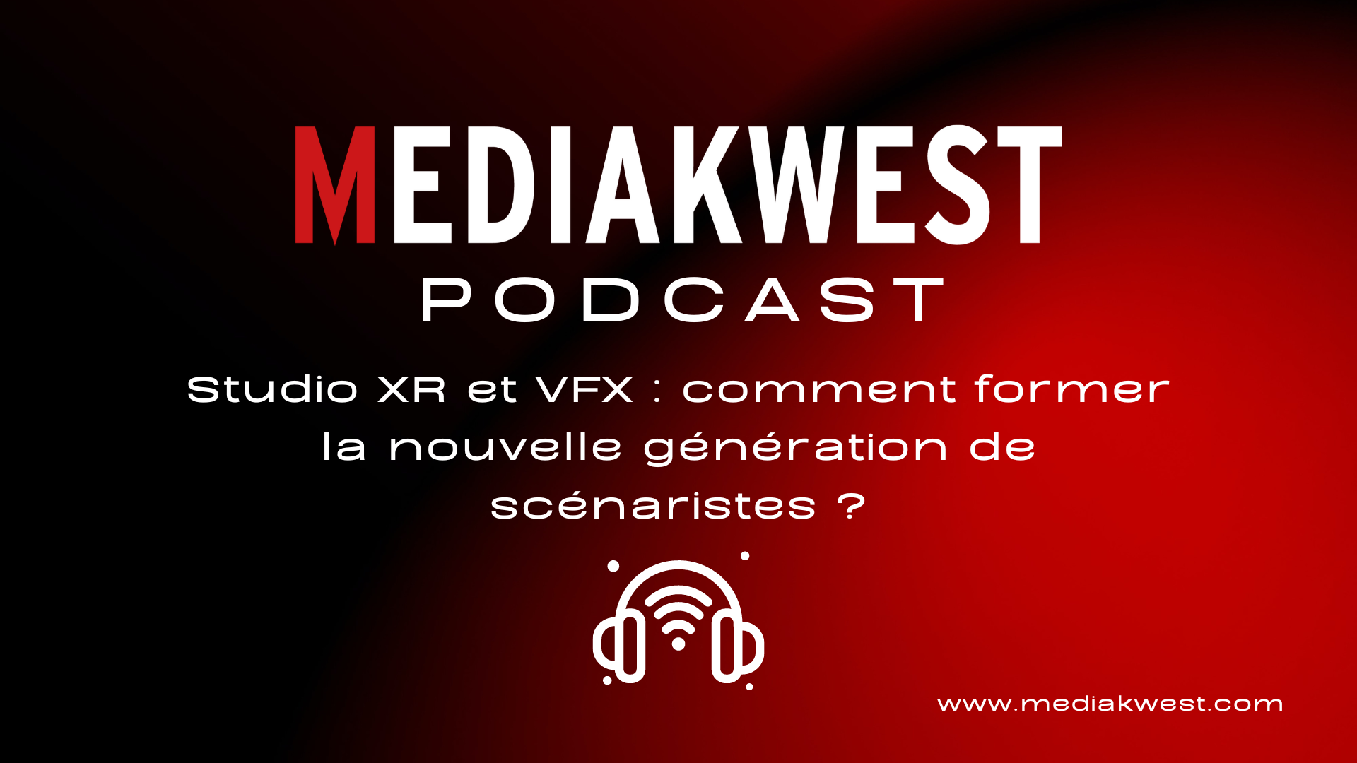Lire la suite à propos de l’article Studio XR et VFX : comment former les scénaristes ? On en discute dans ce podcast !