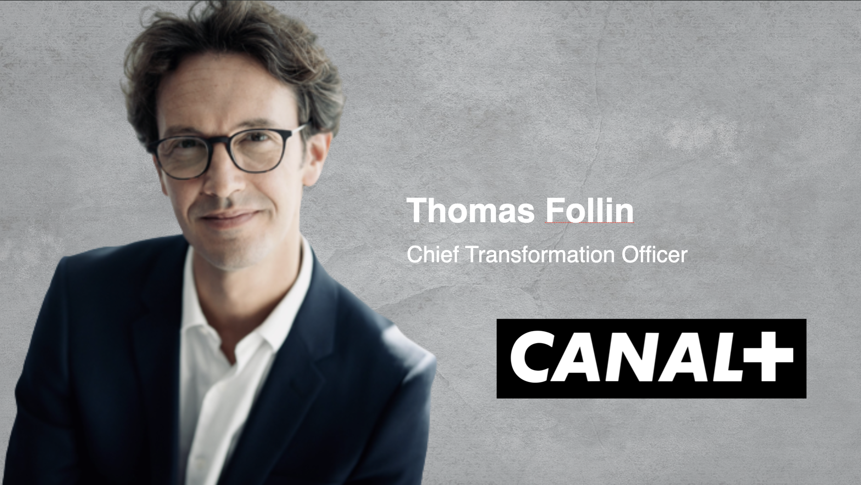 Lire la suite à propos de l’article Canal + nomme un nouveau Chief Global Transformation Officer