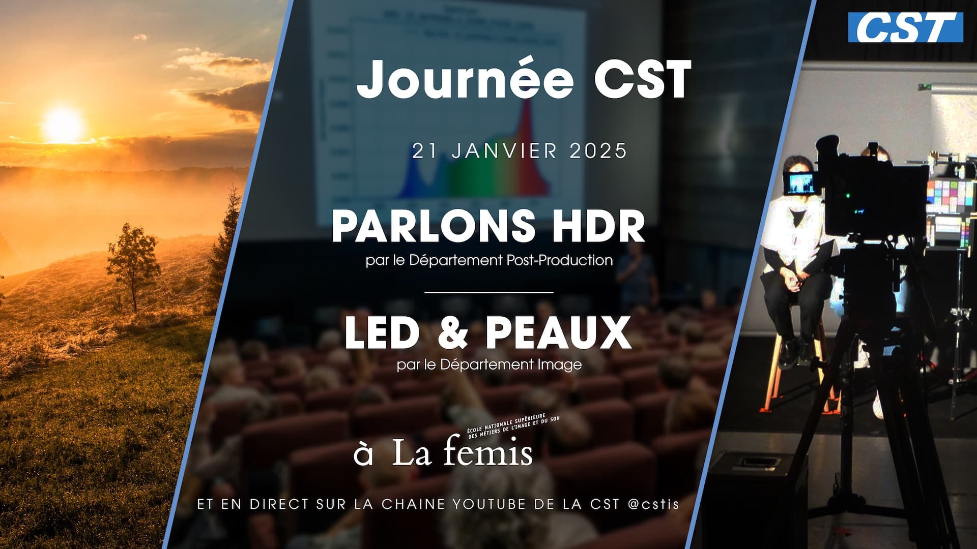 Lire la suite à propos de l’article Le HDR et la LED au coeur de la prochaine Journée CST