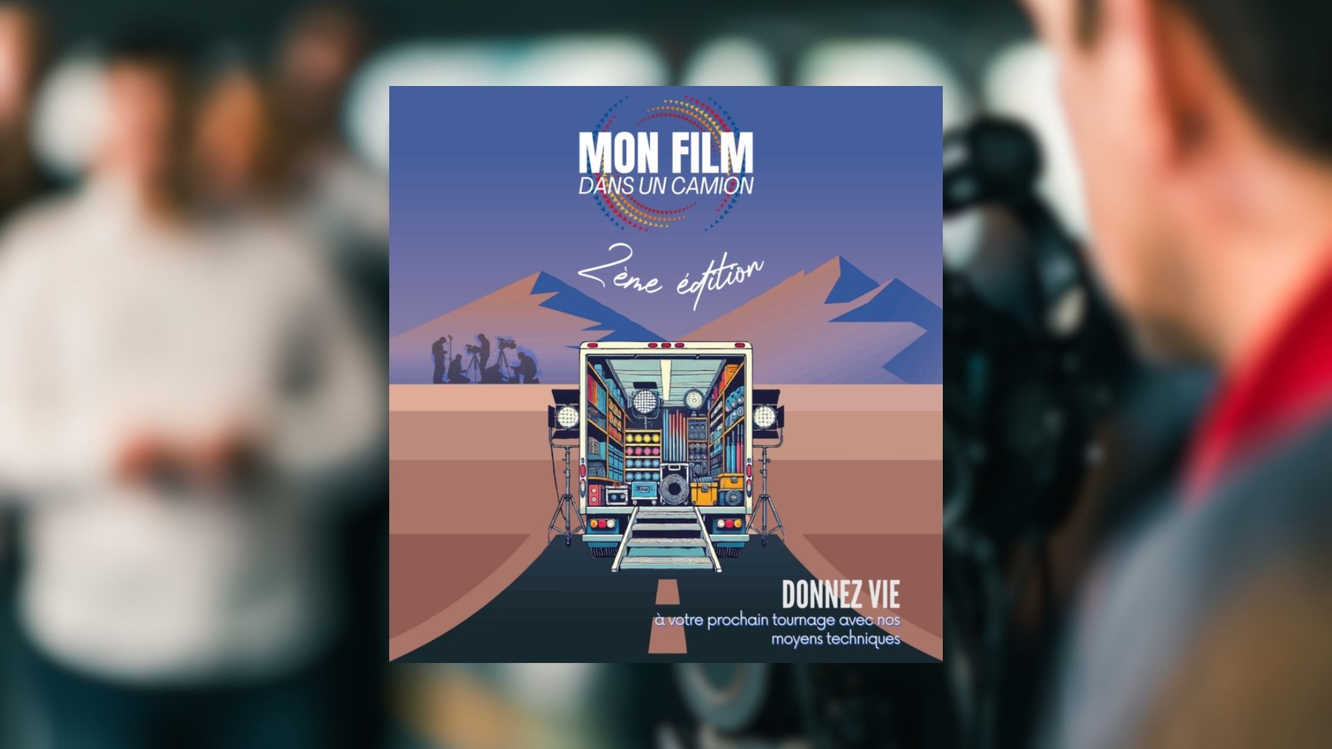 Lire la suite à propos de l’article « Mon Film dans un Camion » revient pour une deuxième édition