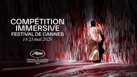 Lire la suite à propos de l’article Festival de Cannes 2025 : le jury et la sélection de la Compétition immersive…