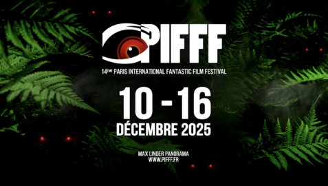 Lire la suite à propos de l’article Le Paris International Fantastic Film Festival convoque le cinéma de genre !