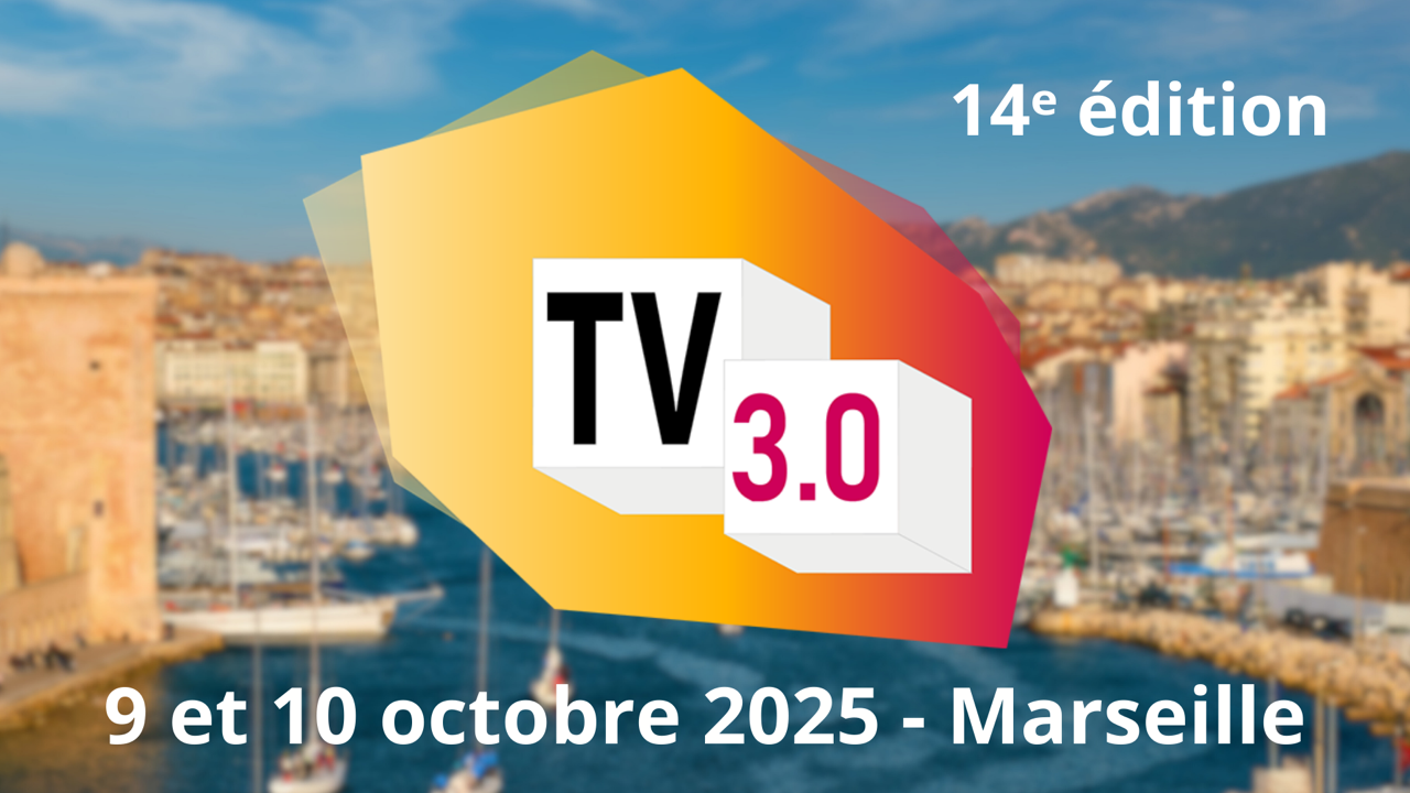 Lire la suite à propos de l’article TV3.0 : deux jours pour comprendre les mutations de l’audiovisuel et du digital