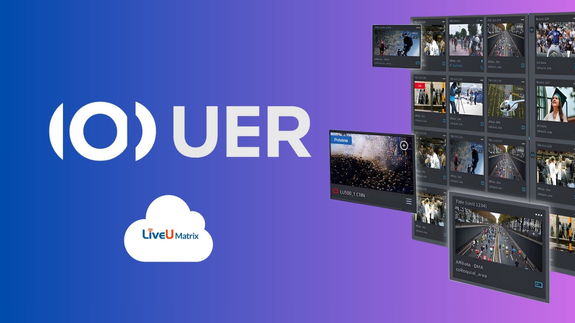 La plateforme de distribution IP dans le Cloud LiveU Matrix sera au cœur d’un framework essentiel, à plusieurs niveaux, dans le cadre d’un contrat pluriannuel