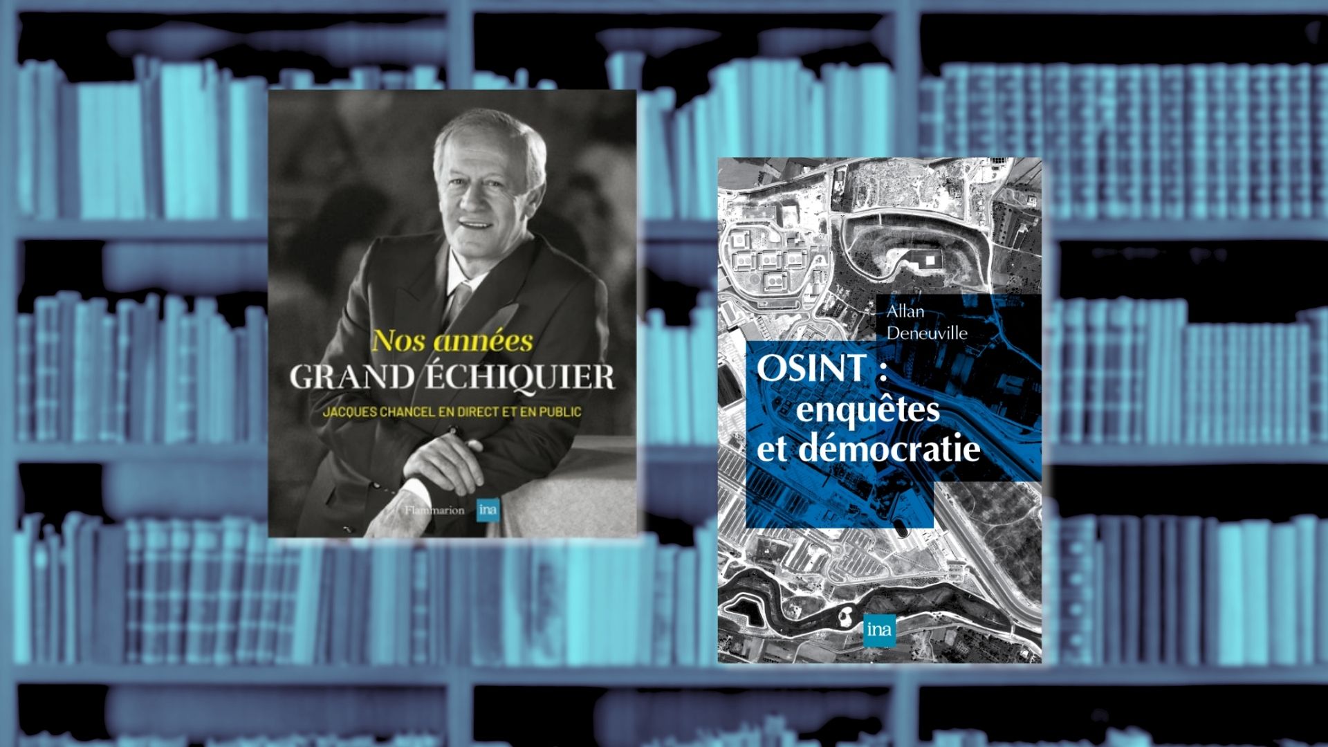 Nos années Grand Échiquier, hommage à l’émission culte de Jacques Chancel et OSINT : enquêtes et démocratie, premier essai français consacré aux nouvelles pratiques d’enquête basées sur les données ouvertes en ligne.