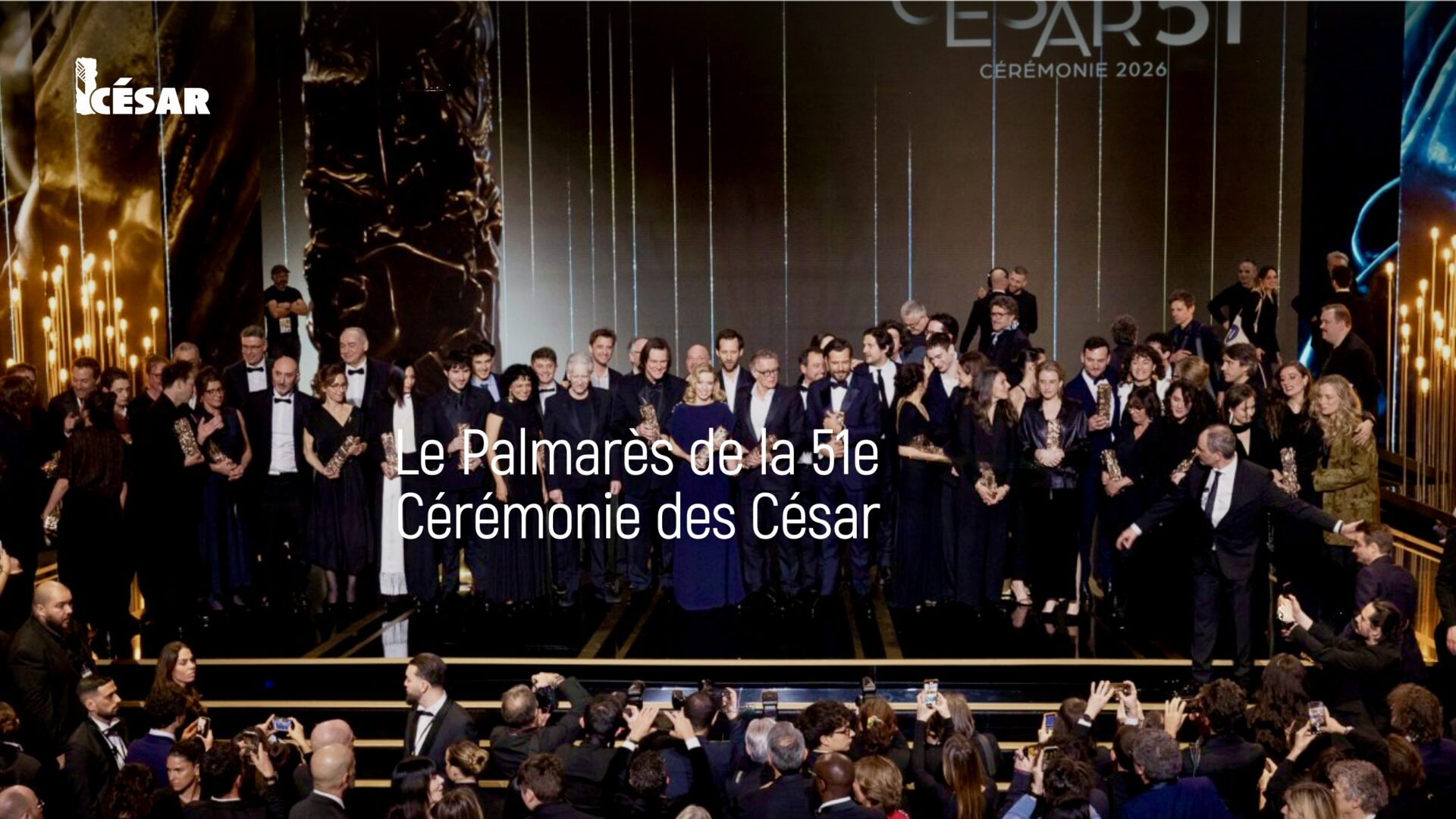 César 2026... la photo de la grande famille du cinéma