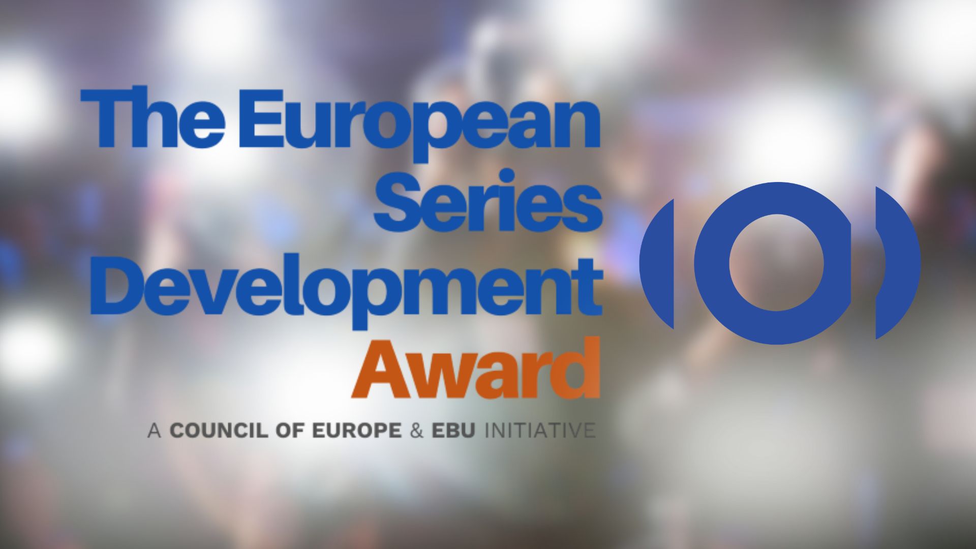 Coproduction de séries : Le Conseil de l'Europe et l'UER lancent un prix