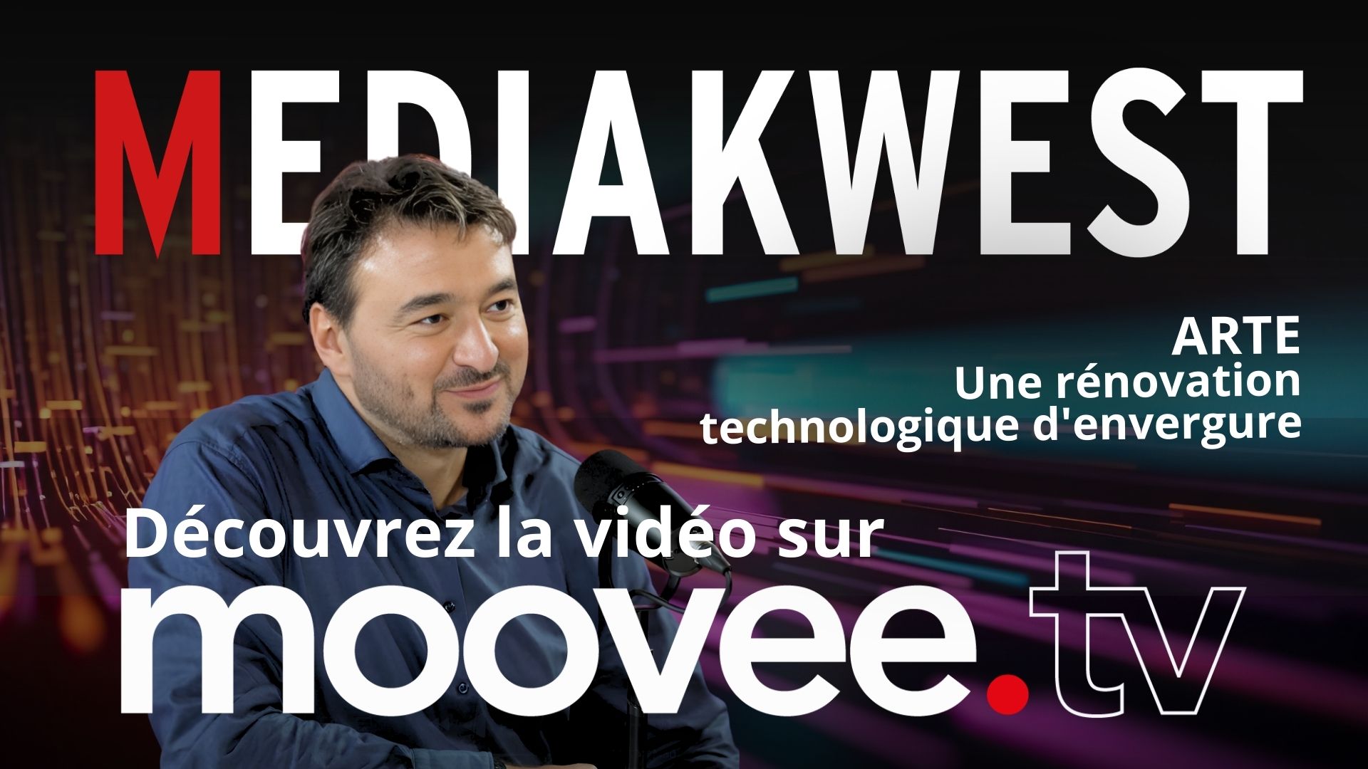 Kemal Gogulu présente sur la SATIS TV la rénovation technologique d'envergure d'Arte.
