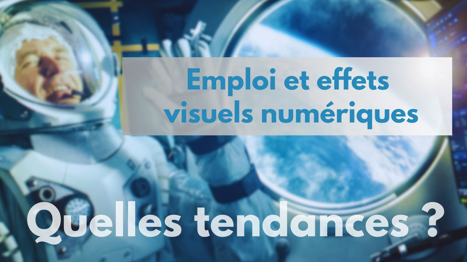 Emploi dans les VFX : la fin d’un cycle ?